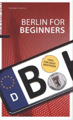 Berlin for Beginners - Knuth, Thomas