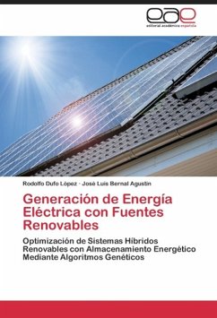 Generación de Energía Eléctrica con Fuentes Renovables - Dufo López, Rodolfo;Bernal Agustín, José Luis