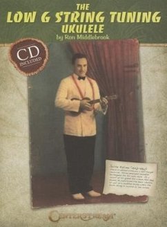 The Low G String Tuning Ukulele [With CD (Audio)] - Middlebrook, Ron