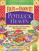 Fix-It and Enjoy-It Potluck Heaven