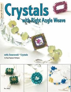 Crystals with Right Angle Weave with Swarovski Crystals - Tegmeyer-Rodriguez, Tonya