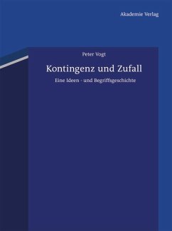 Kontingenz und Zufall - Vogt, Peter