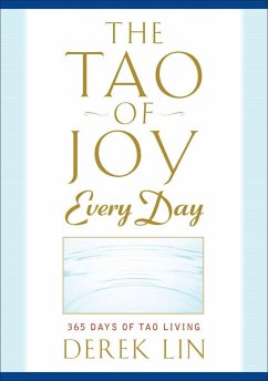 The Tao of Joy Every Day - Lin, Derek