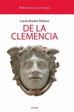 De la clemencia - Séneca, Lucio Anneo