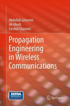 Propagation Engineering in Wireless Communications - Ghasemi, Abdollah;Abedi, Ali;Ghasemi, Farshid