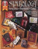 Symbology: Feng Shui, Harmony, Celtic - Ruber Stamping, Paper Folding & More