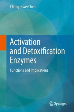 Activation and Detoxification Enzymes - Chen, Chang-Hwei