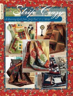 Strip Crazy: 8 Stunning Quilts from Jelly Roll - McNeill, Suzanne