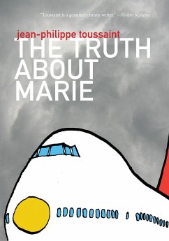 The Truth about Marie - Toussaint, Jean-Philippe