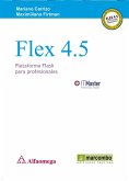 Flex 4.5 : plataforma para profesionales