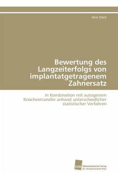 Bewertung des Langzeiterfolgs von implantatgetragenem Zahnersatz - Stock, Vera