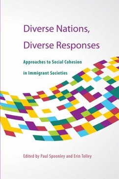 Diverse Nations, Diverse Responses: Approaches to Social Cohesion in Immigrant Societies Volume 172 - Spoonley, Paul; Tolley, Erin