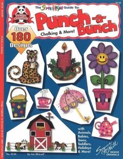 Punch-A-Bunch: The Scraphappy Guide to Chalking & More: Chalking & More - Metcalf, Lin