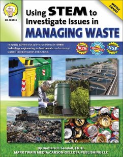 Using Stem to Investigate Issues in Managing Waste, Grades 5 - 8 - Sandall; Singh