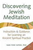 Discovering Jewish Meditation (2nd Edition)