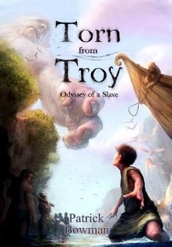 Torn from Troy - Bowman, Patrick