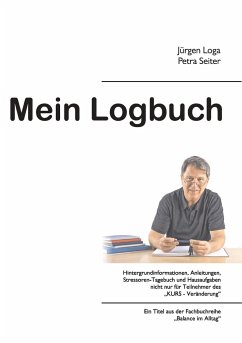 Mein Logbuch Kurs Veränderung - Loga, Jürgen;Seiter, Petra