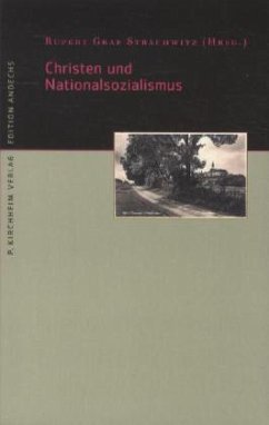 Christentum und Nationalsozialismus - Becker, Winfried;Brechenmacher, Thomas;Denzler, Georg