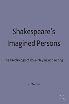 Shakespeare's Imagined Persons - Murray, P.