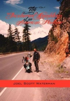 The Incoherent Ramblings of an American Madman - Waterman, Joel Scott