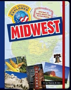 It's Cool to Learn about the United States: Midwest - Orr, Tamra B