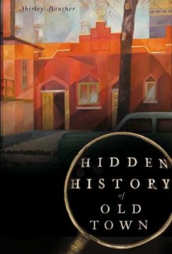 Hidden History of Old Town - Baugher, Shirley