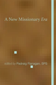 A New Missionary Era