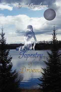 Tapestry of Dreams - Grosshans, Herbert