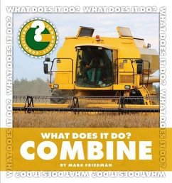 What Does It Do? Combine - Friedman, Mark