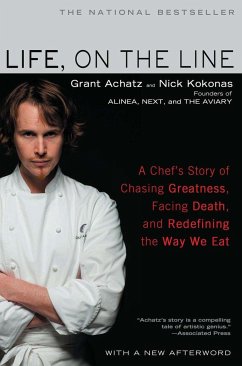 Life, on the Line - Achatz, Grant; Kokonas, Nick