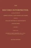 The Record Interpreter: A Collection of Abbreviations, Latin Words and Names Used in English Historical Manuscripts and Records. Second Editio