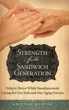 Strength for the Sandwich Generation - Bertini, Kristine
