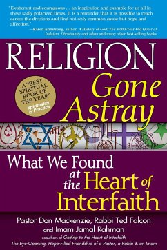 Religion Gone Astray - Mackenzie, Pastor Don; Falcon, Rabbi Ted; Rahman, Imam Jamal
