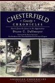 Chesterfield County Chronicles: Stories from the James to the Appomattox