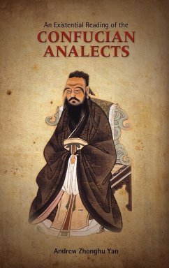 An Existential Reading of the Confucian Analects - Yan, Andrew Zhonghu