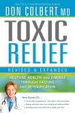 Toxic Relief Revised and Expanded