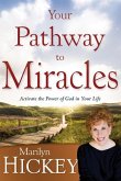 Your Pathway to Miracles