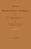 Historic Sumner County, Tennessee; With Genealogies of the Bledsoe, Cage and Douglass Families and Genealogical Notes of Other Sumner County Families.