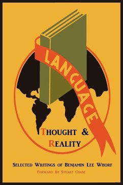 Language, Thought, and Reality - Whorf, Benjamin Lee