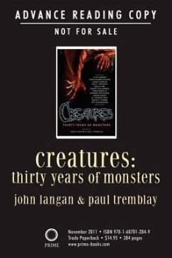 Creatures: Thirty Years of Monsters - Barker, Clive; Golden, Christopher; Lansdale, Joe R; McCammon, Robert R; Miéville, China; Priest, Cherie; VanderMeer, Jeff