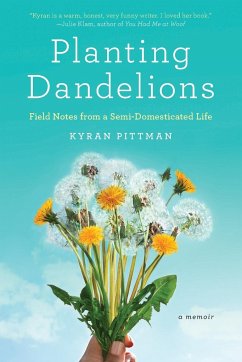 Planting Dandelions - Pittman, Kyran