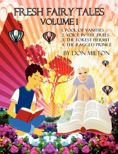 Fresh Fairy Tales Volume 1 Abridged - Milton, Don