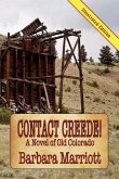 Contact Creede! a Novel of Old Colorado