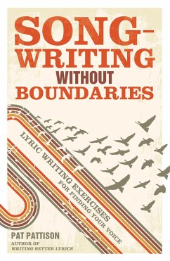 Songwriting Without Boundaries - Pattison, Pat