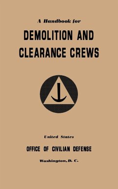 A Handbook for Demolition and Clearance Crews (1941)