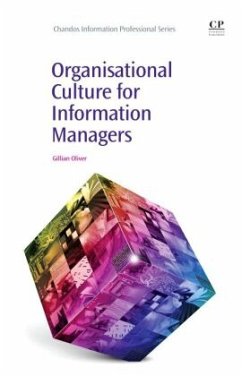Organisational Culture for Information Managers - Oliver, Gillian