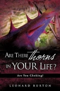 Are There Thorns in Your Life? - Burton, Leonard