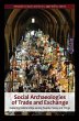 Social Archaeologies of Trade and... - Bild 1