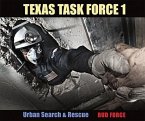 Texas Task Force 1: Urban Search & Rescue