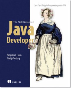 The Well-Grounded Java Developer - Verburg, Martijn;Evans, Benjamin J.